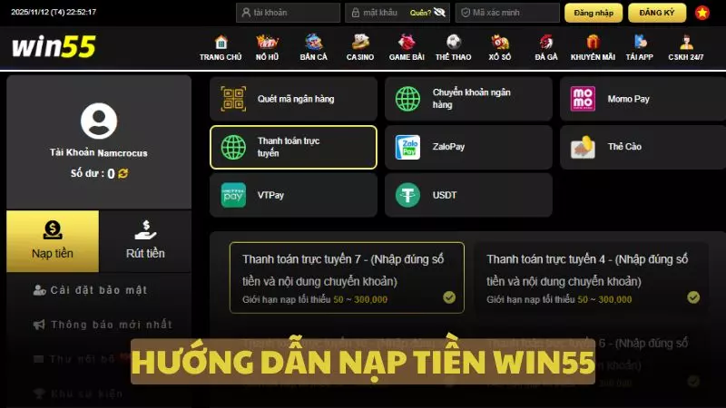 Nạp rút tiền tại nhà cái WIN55 siêu tốc chỉ trong 2 phút