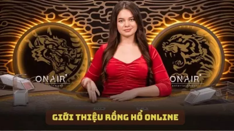 Giới thiệu thông tin chi tiết về game Rồng Hổ online